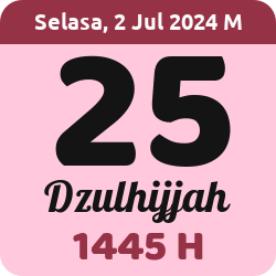tanggal hijriyah hari ini, 2024-7-02 M, adalah 25 Dzulhijah 1445 H